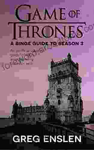 Game Of Thrones: A Binge Guide To Season 3