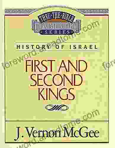 Thru The Bible Vol 13: History Of Israel (1 And 2 Kings)