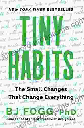 Tiny Habits: The Small Changes That Change Everything