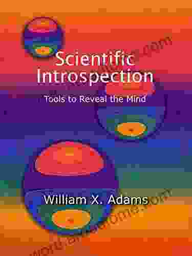 Scientific Introspection: Tools To Reveal The Mind (Finding The Mind 1)