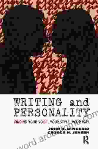 Writing And Personality: Finding Your Voice Your Style Your Way