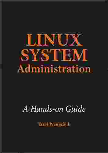 Linux System Administration: A Hands On Guide