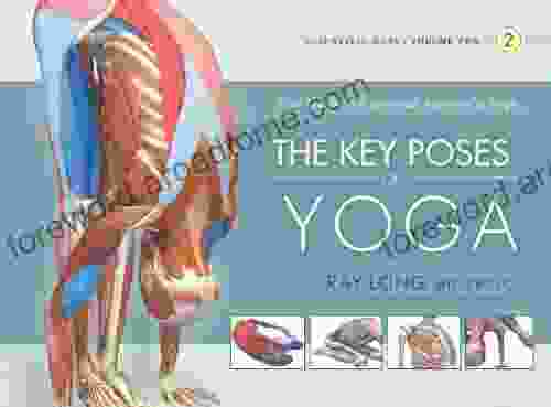 The Key Poses of Yoga: Scientific Keys Volume II