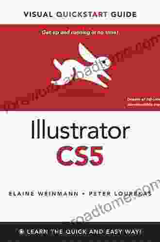 Illustrator CS5 For Windows And Macintosh: Visual QuickStart Guide