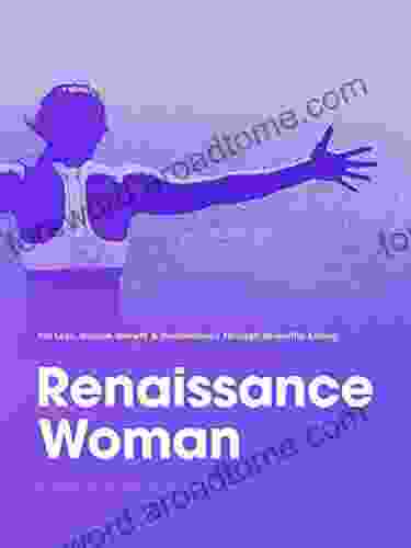 Renaissance Woman: Fat Loss Muscle Growth Performance Through Scientific Eating (Renaissance Periodization 7)