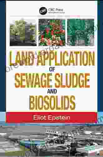 Land Application Of Sewage Sludge And Biosolids