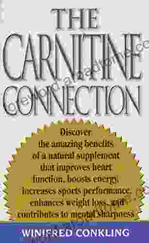 The Carnitine Connection Winifred Conkling