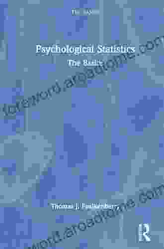 Psychological Statistics: The Basics Thomas J Faulkenberry