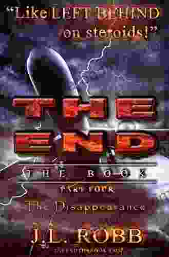 The End: The Book: Part Four: The Disappearance (The End: The : The Parts 1 7)