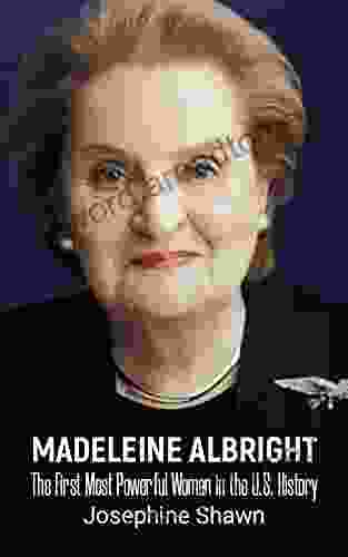 MADELEINE ALBRIGHT: The First Most Powerful Woman In U S History