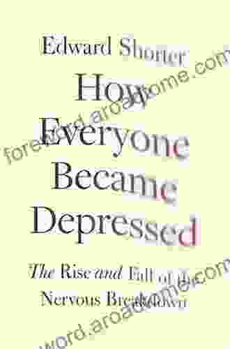 How Everyone Became Depressed: The Rise And Fall Of The Nervous Breakdown