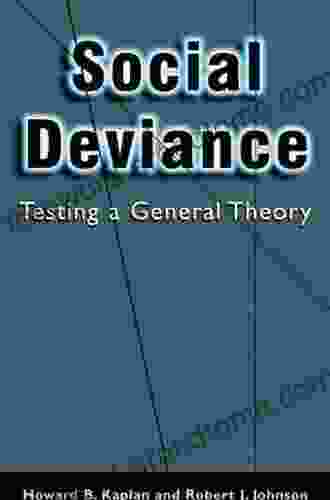 Social Deviance: Testing A General Theory