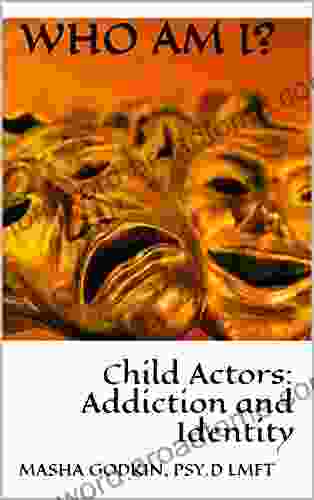 Who Am I?: Child Actors: Addiction And Identity