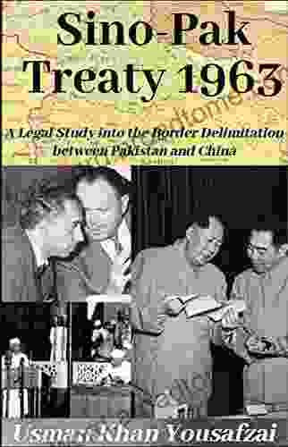 1963 Sino Pak Treaty: A Legal Study into the Border Delimitation between Pakistan and China