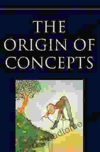 The Origin Of Concepts (Oxford In Cognitive Development 3)