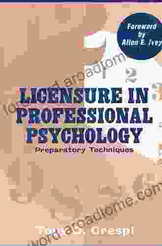 Licensure In Professional Psychology: Preparatory Techniques