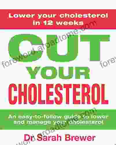 Cut Your Cholesterol: A Three Month Programme To Reducing Cholesterol