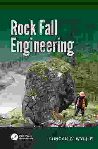 Rock Fall Engineering Duncan C Wyllie