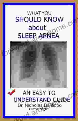 What You Should Know About Sleep Apnea An Easy To Understand Guide