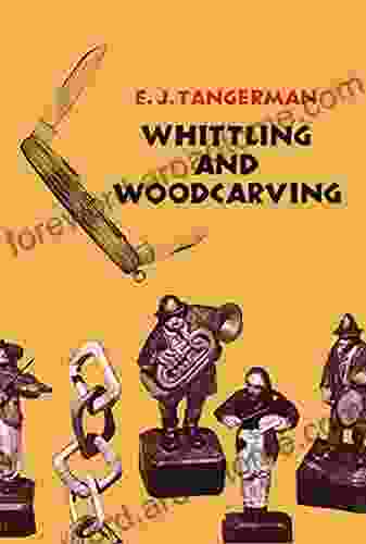 Whittling And Woodcarving (Dover Woodworking)