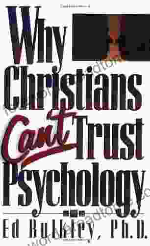 Why Christians Can T Trust Psychology