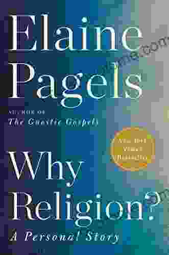 Why Religion?: A Personal Story