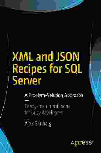 XML and JSON Recipes for SQL Server: A Problem Solution Approach